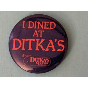 I Dined at Mike Ditka's Restaurant Pinback Chicago Bears Arlington Race Track